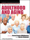 The Wiley-Blackwell Handbook of Adulthood and Aging eBook The Wiley-Blackwell Handbook of Adulthood and Aging eBook